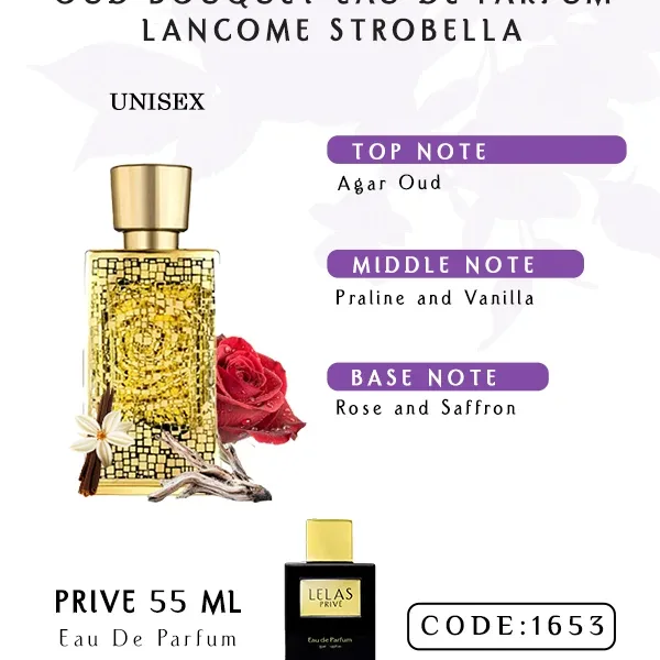Oud Bouquet Lancome Strobella Perfume Eau de Perfume 55 ML